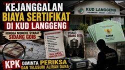 Kejanggalan Biaya Sertifikat di KUD Langgeng, KPK Diminta Periksa Telusuri Aliran Dana