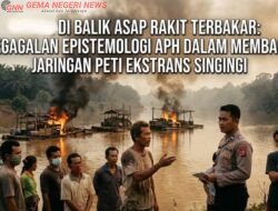 Di Balik Asap Rakit Terbakar: Kegagalan Epistemologi APH dalam Membaca Jaringan PETI Ekstrans Singingi